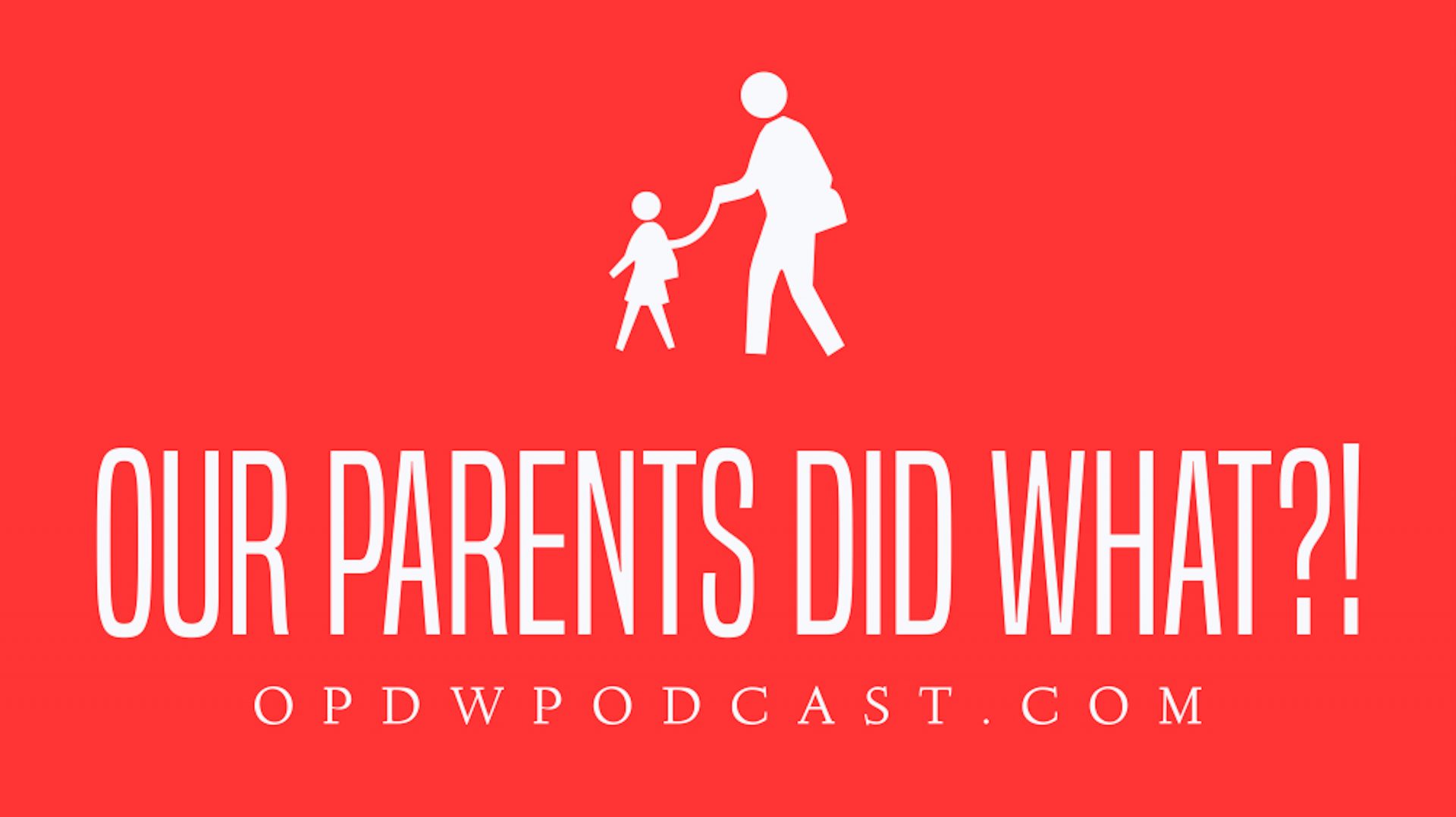 Our Parents Did What?!